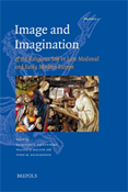 Image and Imagination of the Religious Self in Medieval and Early Modern Europe
